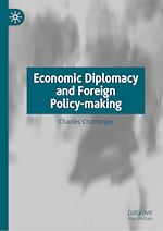 Télécharger le livre :  Economic Diplomacy and Foreign Policy-making