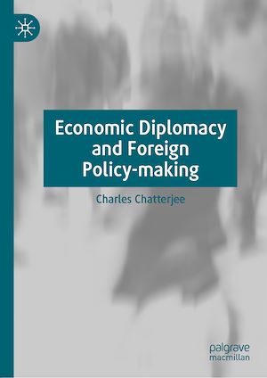 Téléchargez le livre :  Economic Diplomacy and Foreign Policy-making