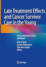 Télécharger le livre :  Late Treatment Effects and Cancer Survivor Care in the Young