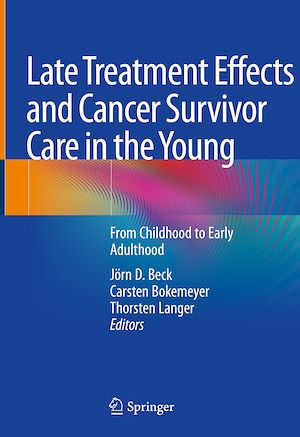 Téléchargez le livre :  Late Treatment Effects and Cancer Survivor Care in the Young