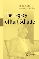 Télécharger le livre :  The Legacy of Kurt Schütte