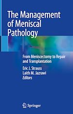 Télécharger le livre :  The Management of Meniscal Pathology