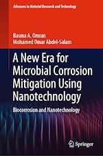 Télécharger le livre :  A New Era for Microbial Corrosion Mitigation Using Nanotechnology