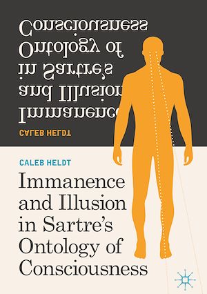 Téléchargez le livre :  Immanence and Illusion in Sartre's Ontology of Consciousness