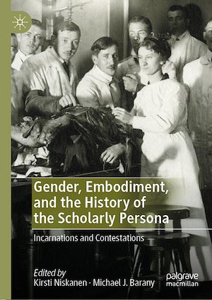 Téléchargez le livre :  Gender, Embodiment, and the History of the Scholarly Persona
