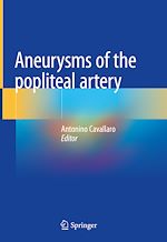 Télécharger le livre :  Aneurysms of the Popliteal Artery