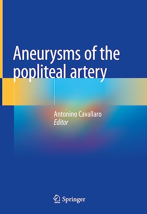 Téléchargez le livre :  Aneurysms of the Popliteal Artery