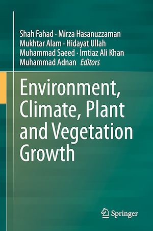 Téléchargez le livre :  Environment, Climate, Plant and Vegetation Growth