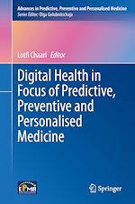 Télécharger le livre :  Digital Health in Focus of Predictive, Preventive and Personalised Medicine