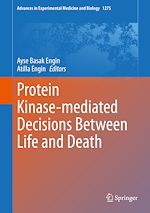 Télécharger le livre :  Protein Kinase-mediated Decisions Between Life and Death