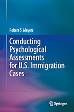 Download this eBook Conducting Psychological Assessments for U.S. Immigration Cases