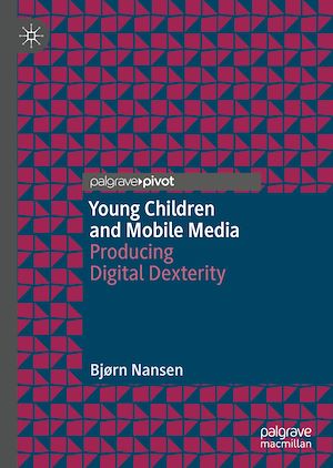 Téléchargez le livre :  Young Children and Mobile Media