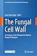Télécharger le livre :  The Fungal Cell Wall