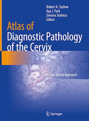 Téléchargez le livre :  Atlas of Diagnostic Pathology of the Cervix