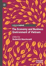 Télécharger le livre :  The Economy and Business Environment of Vietnam