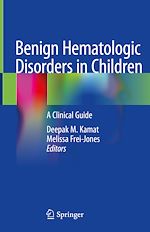 Télécharger le livre :  Benign Hematologic Disorders in Children