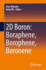 Télécharger le livre :  2D Boron: Boraphene, Borophene, Boronene