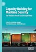 Télécharger le livre :  Capacity Building for Maritime Security