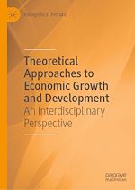 Télécharger le livre :  Theoretical Approaches to Economic Growth and Development