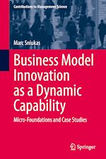 Télécharger le livre :  Business Model Innovation as a Dynamic Capability