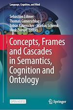 Download this eBook Concepts, Frames and Cascades in Semantics, Cognition and Ontology