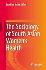 Télécharger le livre :  The Sociology of South Asian Women's Health