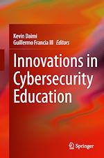 Télécharger le livre :  Innovations in Cybersecurity Education