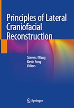 Télécharger le livre :  Principles of Lateral Craniofacial Reconstruction