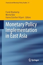 Télécharger le livre :  Monetary Policy Implementation in East Asia