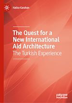 Télécharger le livre :  The Quest for a New International Aid Architecture