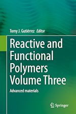 Télécharger le livre :  Reactive and Functional Polymers Volume Three
