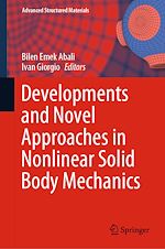 Télécharger le livre :  Developments and Novel Approaches in Nonlinear Solid Body Mechanics
