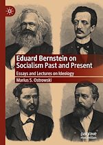 Télécharger le livre :  Eduard Bernstein on Socialism Past and Present