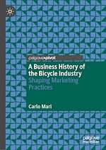 Télécharger le livre :  A Business History of the Bicycle Industry