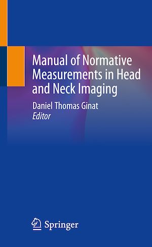 Télécharger le livre :  Manual of Normative Measurements in Head and Neck Imaging