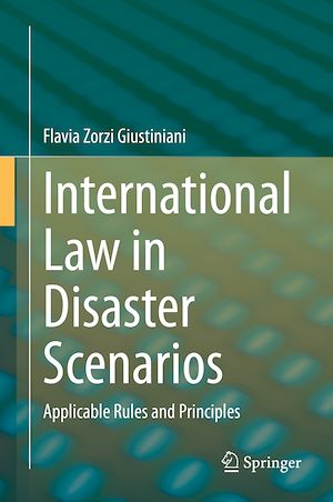 Téléchargez le livre :  International Law in Disaster Scenarios