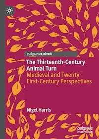 Télécharger le livre :  The Thirteenth-Century Animal Turn