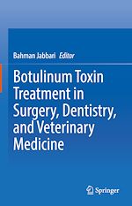 Télécharger le livre :  Botulinum Toxin Treatment in Surgery, Dentistry, and Veterinary Medicine
