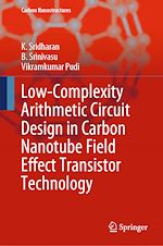 Télécharger le livre :  Low-Complexity Arithmetic Circuit Design in Carbon Nanotube Field Effect Transistor Technology