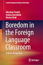 Télécharger le livre :  Boredom in the Foreign Language Classroom