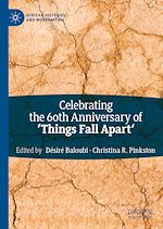 Télécharger le livre :  Celebrating the 60th Anniversary of 'Things Fall Apart'
