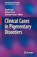 Télécharger le livre :  Clinical Cases in Pigmentary Disorders