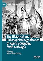 Télécharger le livre :  The Historical and Philosophical Significance of Ayer's Language, Truth and Logic
