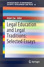 Download this eBook Legal Education and Legal Traditions: Selected Essays