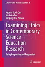 Télécharger le livre :  Examining Ethics in Contemporary Science Education Research