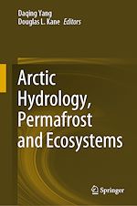 Télécharger le livre :  Arctic Hydrology, Permafrost and Ecosystems