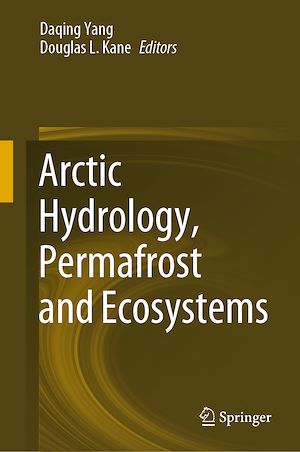 Téléchargez le livre :  Arctic Hydrology, Permafrost and Ecosystems