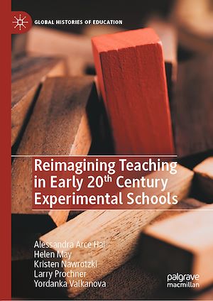 Téléchargez le livre :  Reimagining Teaching in Early 20th Century Experimental Schools