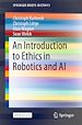 Télécharger le livre :  An Introduction to Ethics in Robotics and AI
