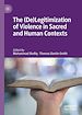 Télécharger le livre :  The (De)Legitimization of Violence in Sacred and Human Contexts